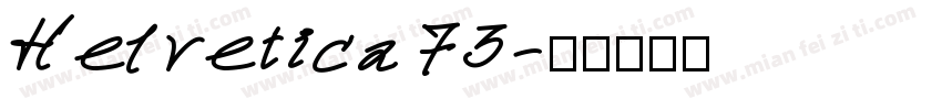 Helvetica 73字体转换